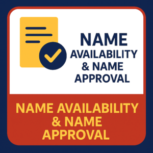 Name Availability & Name Approval