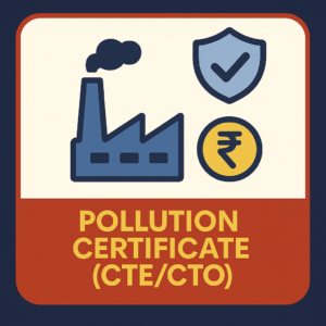 Pollution Certificate (CTE/CTO)
