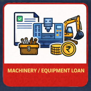 Machinery / Equipment Loan