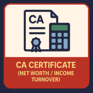 CA Certificate (Net Worth / Income / Turnover)