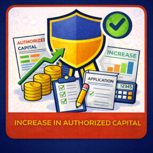 Increase in Authorized Capital