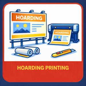 Hoarding Printing